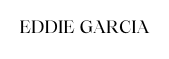 EDDIE GARCIA